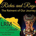 Riches and Rags: The Raiment of Our Journey