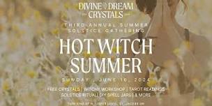 Summer Solstice Circle:  Hot Witch Summer