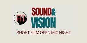 Sound&Vision: Short film open mic night – ActOne Cinema