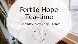 Fertile Hope Tea-Time