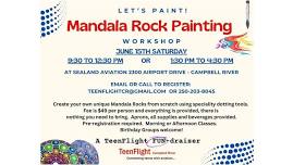 Mandala Rock Painting Workshop - TeenFlight Campbell River