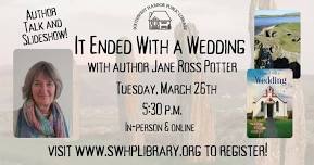 Author Jane Ross Potter Book and Slideshow, In-person & Online