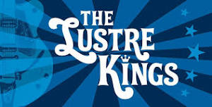 The Lustre Kings