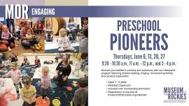 Preschool Pioneers (Ages 3-5)