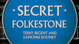 Secret Folkestone Book Launch and Authors Talk