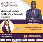 THRIVING FINANCIALLY AMIDST WORLD ECONOMIC RECESSION