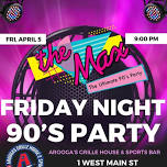 Friday Night 90's Party at Aroogas w/ The Max