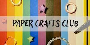 Paper Crafts Club: Crafting Together Afternoon- Journaling