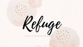 Refuge: A Night of Worship for Women