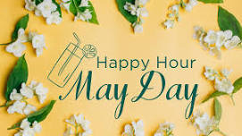 May Day Happy Hour