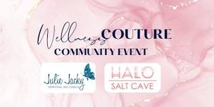 Wellness Couture Community Event