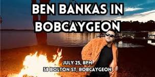 Ben Bankas in Bobcaygeon