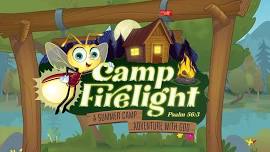 First Presbyterian Church VBS - Camp Firelight