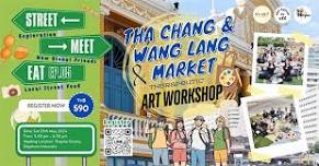 Street-Meet-Eat EP.05 at Tha Chang - Wang Lang