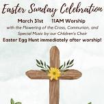 Easter Sunday Resurrection Celebration!