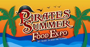 PIRATES SUMMER FOOD EXPO 2024