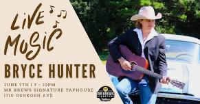 Live Music: Bryce Hunter