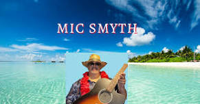 Mic Smyth Live at Stars & Stripes Freeport