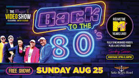 ‘Back To The 80’s’ – Sunday 25th August