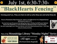 BlackHearts Fencing. Monday Night Lectures Summer Programming