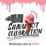 Shavuos Ice Cream & Cheesecake Party!