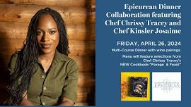 Epicurean Series | Dinner with Chef Chrissy Tracey and Chef Kinsler Josaime