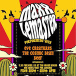 Maxx Lemaster | The Cosmic Bean | Eye Creatures | Beef @THE GREEN HOUSE