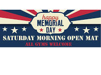 Memorial Weekend Open Mat @ 9:30am