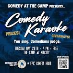 Comedy at the Camp presents: Comedy Karaoke