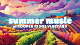 Summer Music @ Cooper Ridge Vineyard