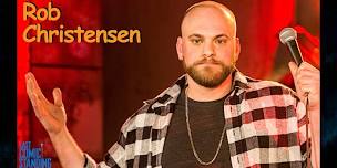 Rob Christensen @ Great Falls Comedy Club