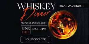 Whiskey Dinner - Thurs June 13th