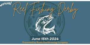 A Reel Fishing Derby at Rustic Reel Brewing