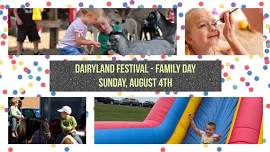 Dairyland Festival - FAMILY DAY!!