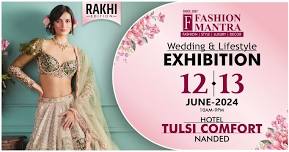 Rakhi Special Fashion & Lifestyle Exhibition - Nanded (June 2024)