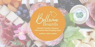 Summer Sunday Cheese   Charcuterie Board Styling Class with Bellevue Boards,