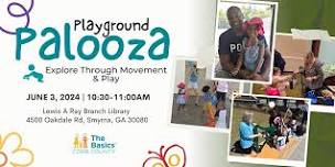 The Basics - Playground Palooza : Explore Through Movement & Play