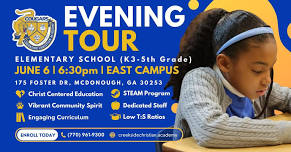 EVENING TOUR | EAST CAMPUS | PreK-5th Grade