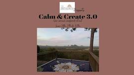 Calm & Create 3.0 - Annual weekend Retreat.