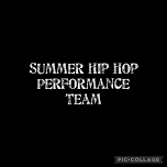 Summer Hip Hop Performance Team