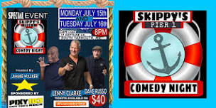 SKIPPY’S COMEDY NIGHT with JIMMIE “JJ” WALKER and LENNY CLARKE  7/16