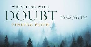 Wrestling with Doubt, Finding Faith - Young Adult Study