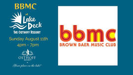 BBMC LIVE at Lake Deck at The Osthoff Resort