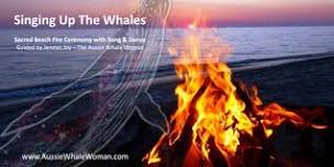 Sacred Whale Songs Ceremony - Honouring The Mother Whale & Her New-born Calf