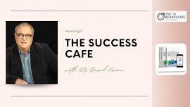 Success Cafe with Dr David Keane