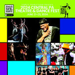 7th Annual Central PA Theatre & Dance Fest