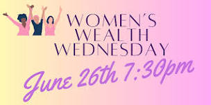 Women's Wealth Wednesday