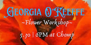 Paint-Sip-Chill | Georgia O’Keeffe Flower Workshop