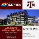 ATP-Bio Y4 Annual Meeting | TAMU — ATP-Bio