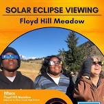 Solar Eclipse Viewing at Floyd Hill Meadow